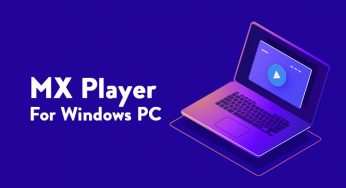 [Video] Download MX Player For Windows 10 | Complete Guide of Installation