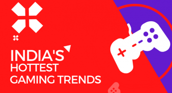 2020 India’s Hottest Gaming Trends