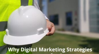 Why Digital Marketing Strategies Are Important for Contractors